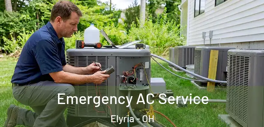 Emergency AC Service Elyria - OH