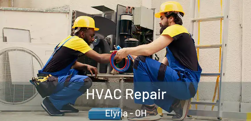  HVAC Repair Elyria - OH